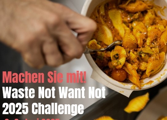 Waste not, want not – Challenge 2025